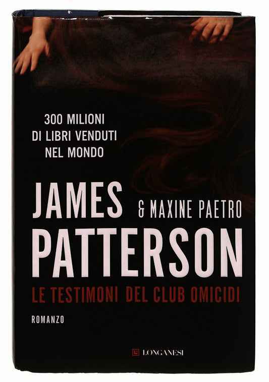 EBOND Le Testimoni Del Club Omicidi James Patterson Longanesi Libro LI039213