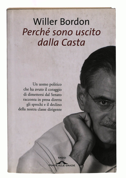EBOND Perche Sono Uscito Dalla Casta Willer Bordon Libro LI039356