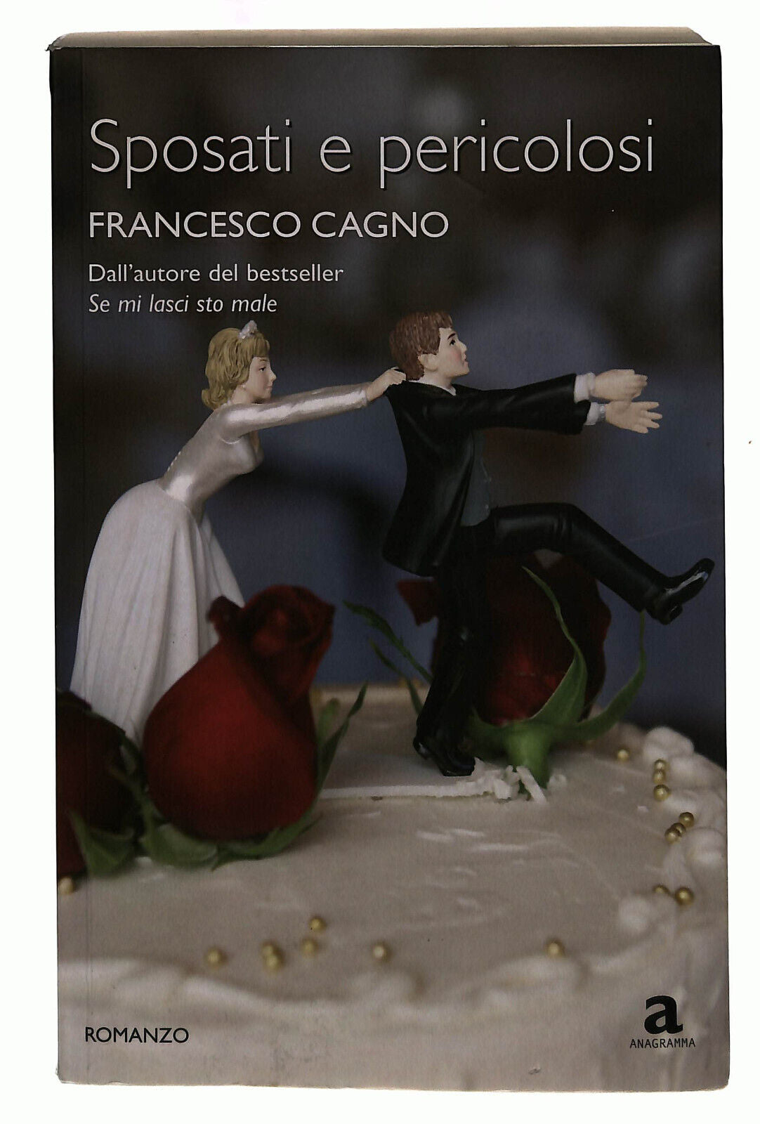 EBOND Sposati e Pericolosi Cagno Newton Libro LI039357