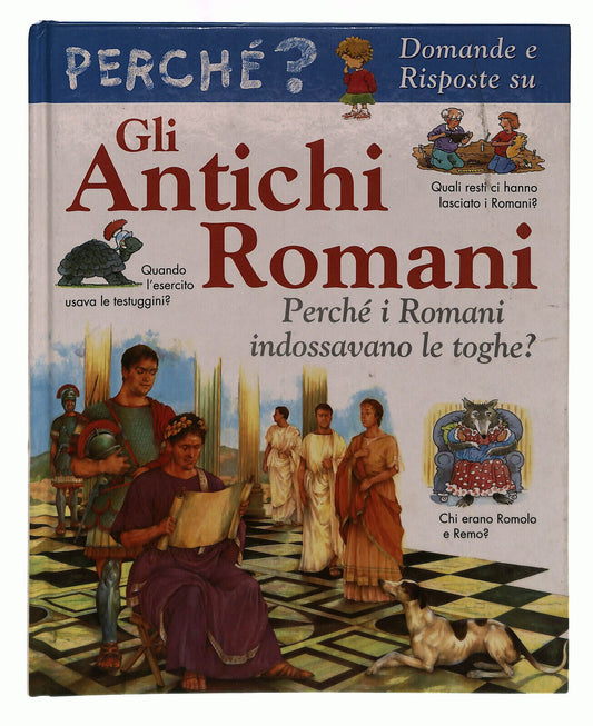 EBOND Perche? Gli Antichi Romani Vallardi Libro LI039383