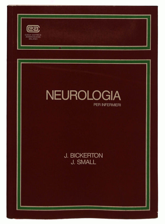 EBOND Neurologia Per Infermieri Bickerton Small Ambrosiana Libro LI039404