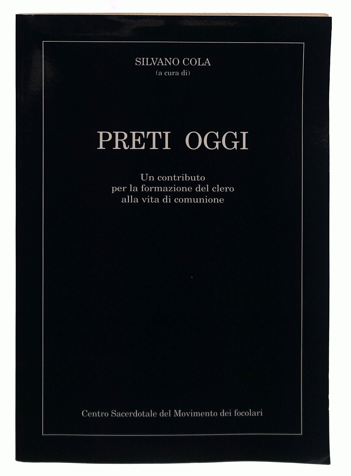 EBOND Preti Oggi Cola Focolari Libro LI039407