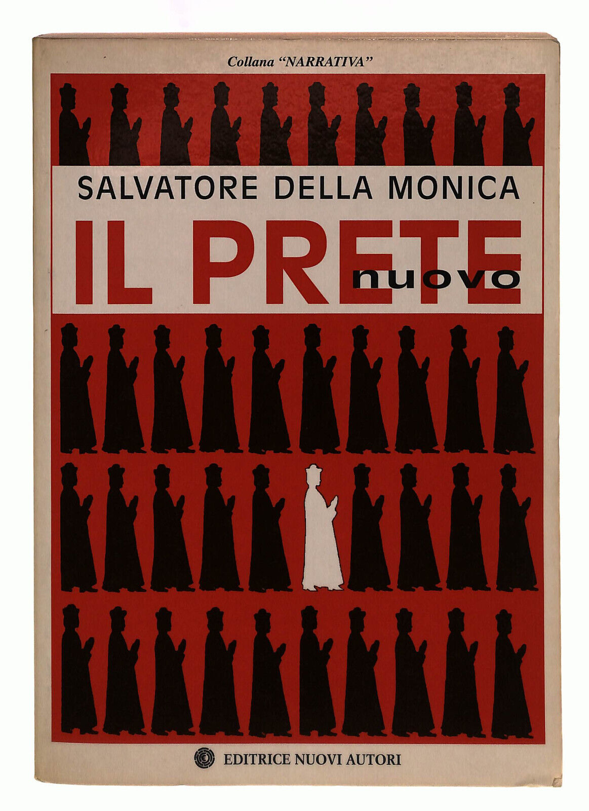 EBOND Il Prete Nuovo Monica Nuovi Autori Libro LI039428