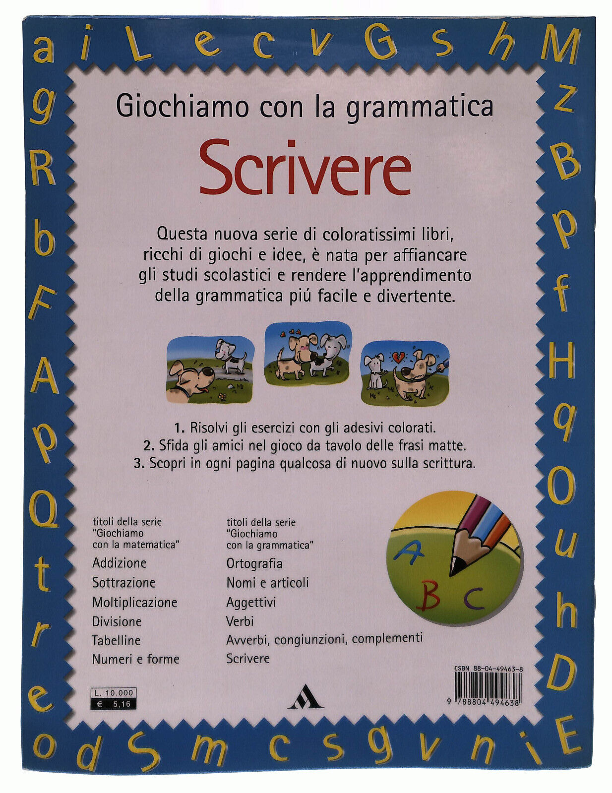 EBOND Giochiamo Con La Grammatica Scrivere Panini Mondadori Libro LI039493