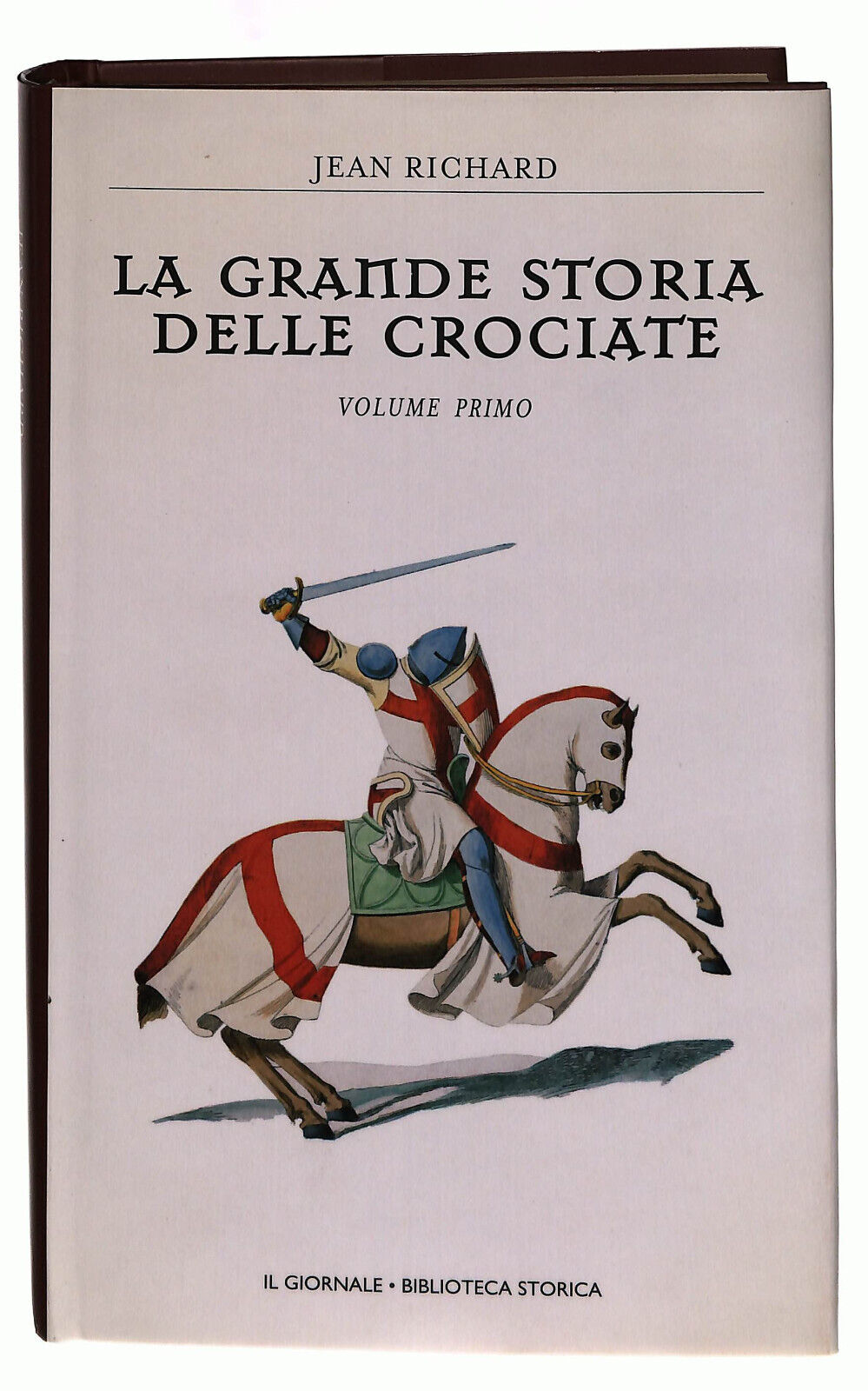 EBOND La Grande Storia Delle Crociate Vol 1 Richard Il Giornale Libro LI039498