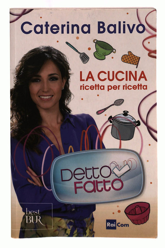 EBOND Detto Fatto La Cucina Ricetta Per Ricetta Balivo Libro LI039507