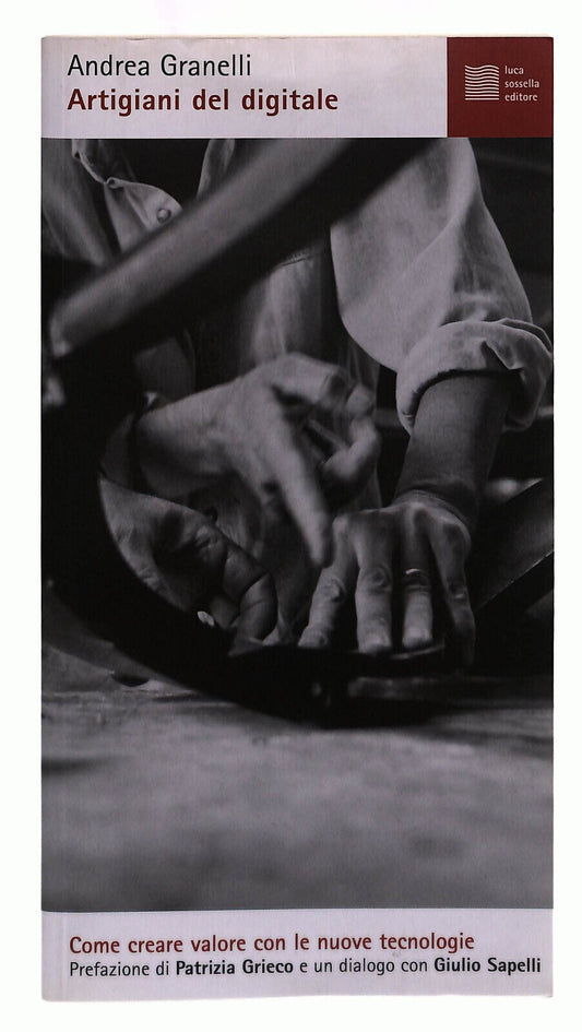 EBOND Artigiani Del Digitale Nell'era Della Manifattura 4.0 Luca Libro LI039532