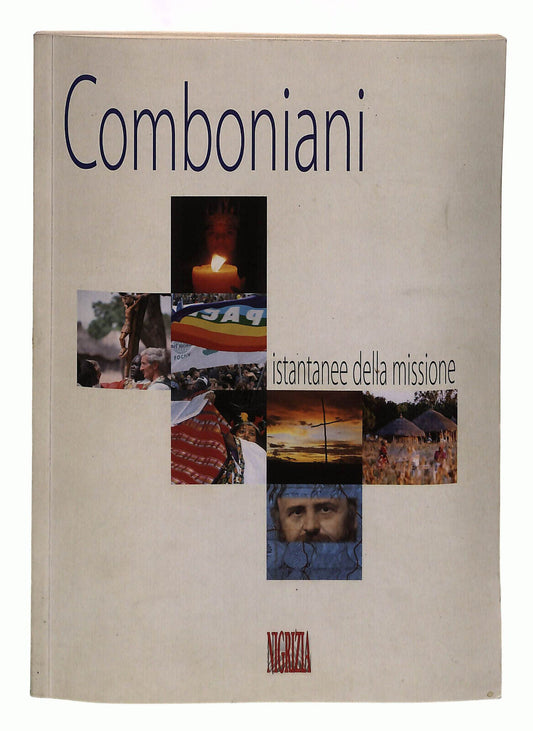 EBOND Comboniani Istantanee Della Missione Libro LI039536