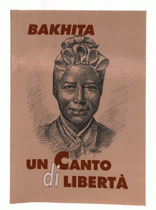 EBOND Bakhita Un Canto Di Liberta' Figlia Della Carita' Libro LI039539