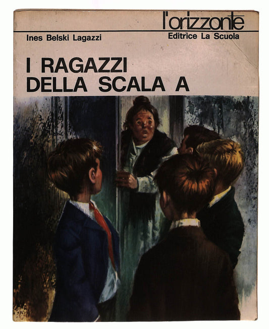 EBOND I Ragazzi Della Scala A Lagazzi Orizzonte Libro LI039543