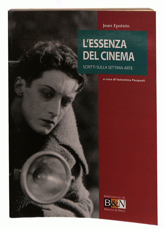 EBOND L'essenza Del Cinema. Scritti Sulla Settima Arte Epstein B&n Libro LI039595