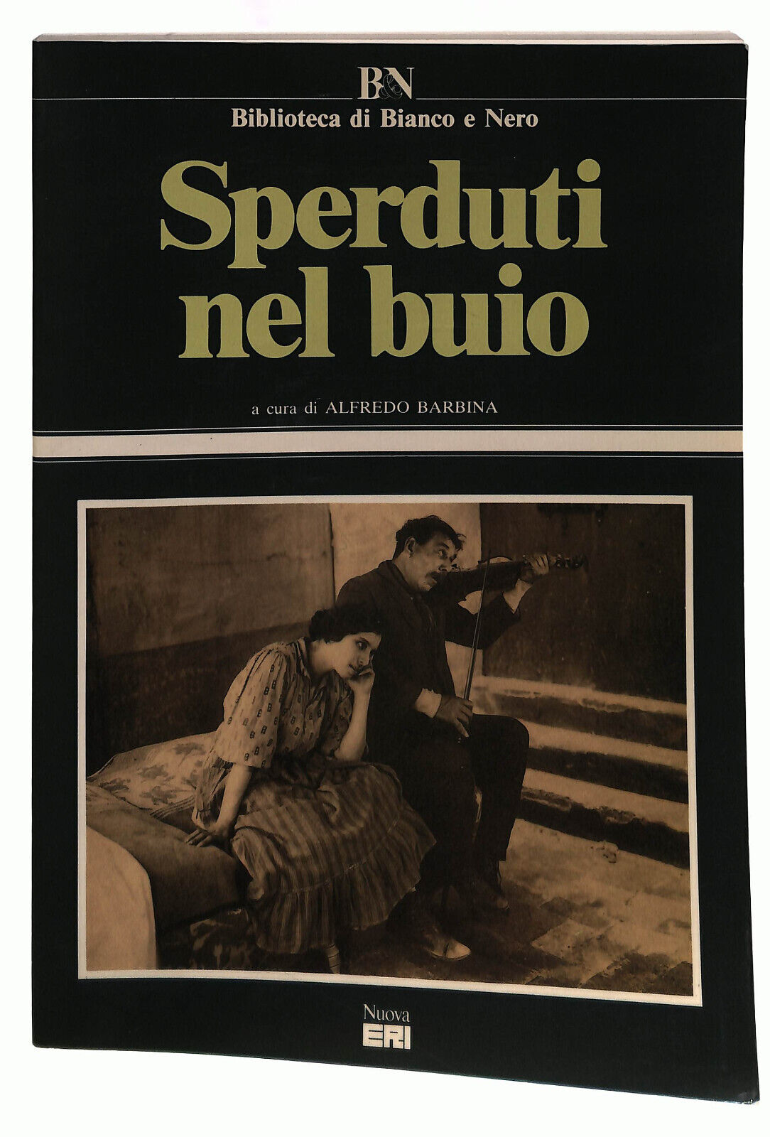 EBOND Sperduti Nel Buio B&n Barbina Eri Libro LI039631