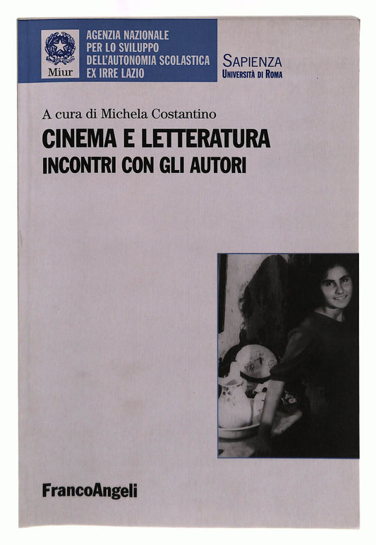 EBOND Cinema e Letteratura. Incontri Con Gli Autori Francoangeli Libro LI039658