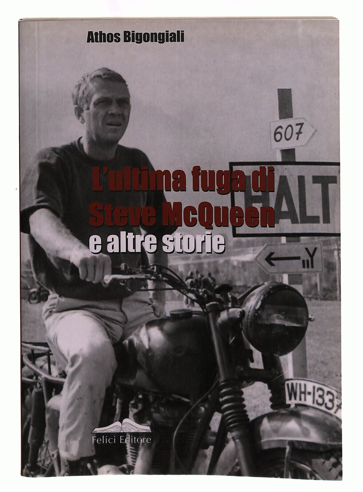 EBOND L'ultima Fuga Di Steve Mcqueen e Altre Storie Felici Libro LI039685