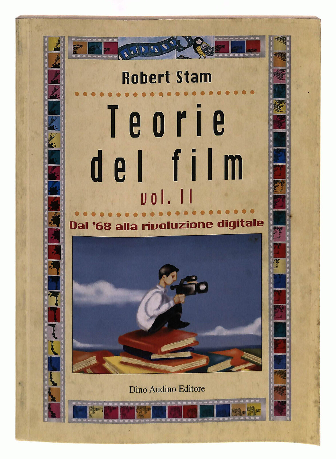 EBOND Teorie Del Film. Vol. 2: Dal '68 Alla Rivoluzione Digitale Libro LI039703