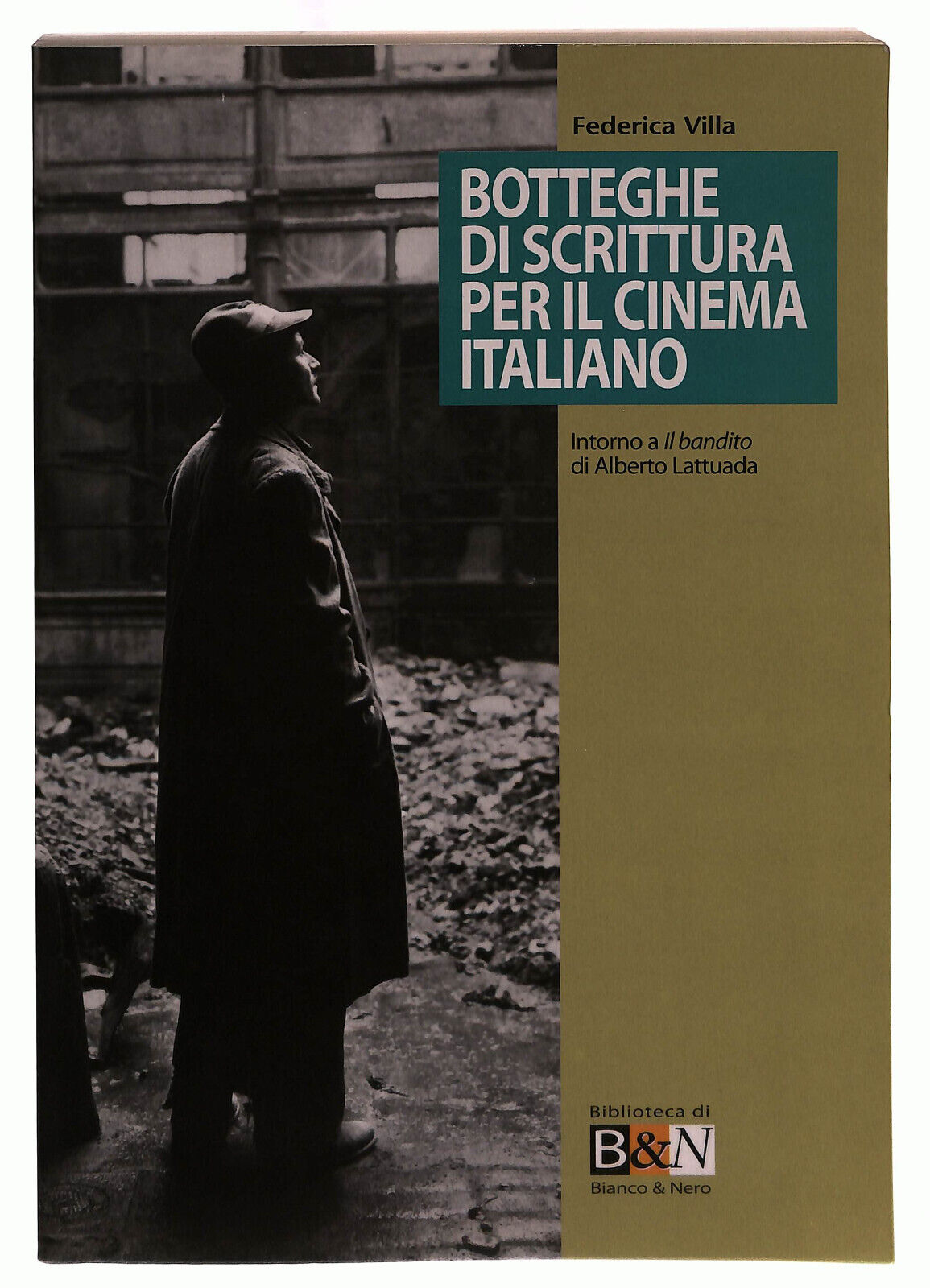 EBOND Botteghe Di Scrittura Per Il Cinema Italiano Villa B&n Libro LI039706