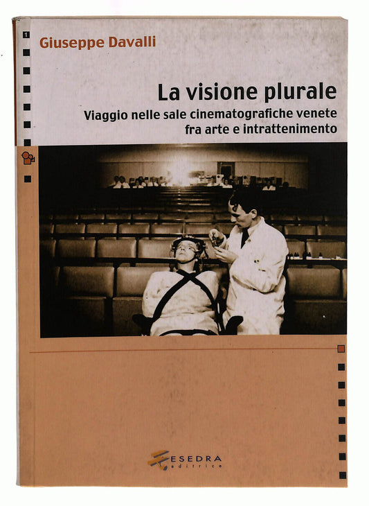 EBOND La Visione Plurale. Viaggio Nelle Sale Esedra Davalli Libro LI039712