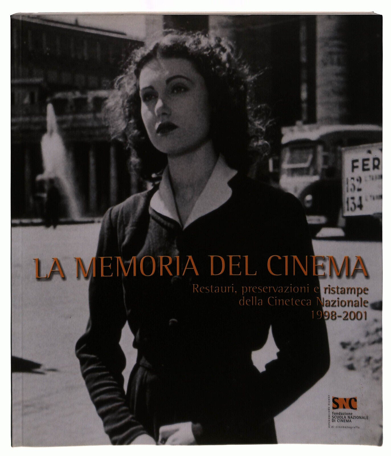 EBOND La Memoria Del Cinema. Restauri, Preservazioni e Ristampe Libro LI039753