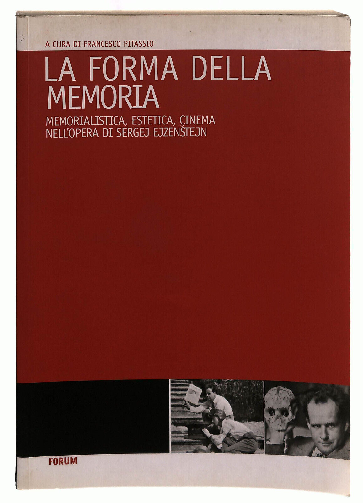 EBOND La Forma Della Memoria. Memorialistica, Estetica Forum Libro LI039754