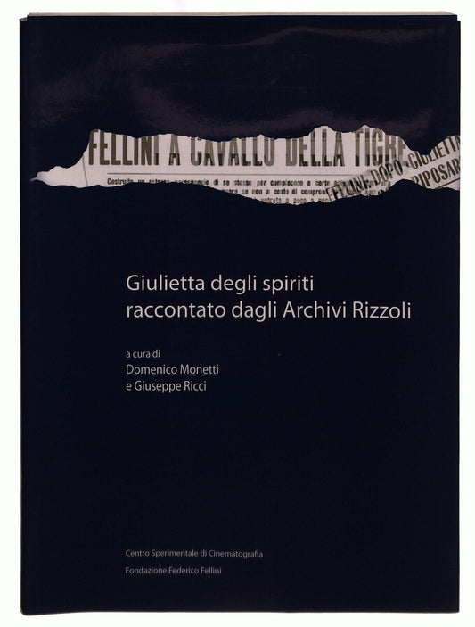 EBOND Giulietta Degli Spiriti Raccontato Dagli Archivi Rizzoli Libro LI039760