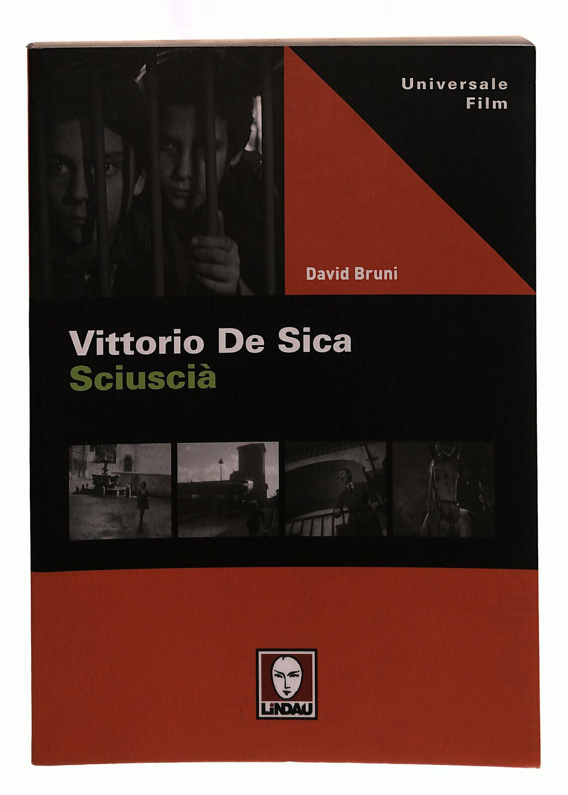 EBOND Vittorio De Sica. Sciuscia Lindau Bruni Libro LI039776