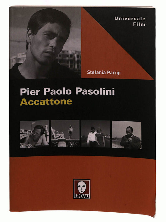 EBOND Pier Paolo Pasolini. Accattone Lindau Parigi Libro LI039778