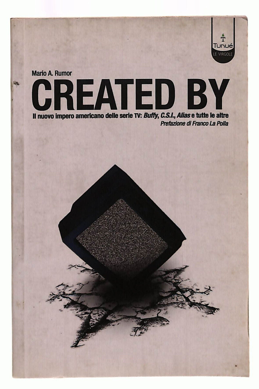 EBOND Created By. Il Nuovo Impero Delle Serie Tv Tunue Rumor Libro LI039783