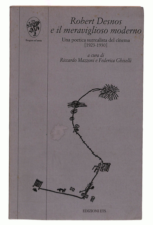 EBOND Robert Desnos e Il Meraviglioso Moderno Ets Desnos Libro LI039841