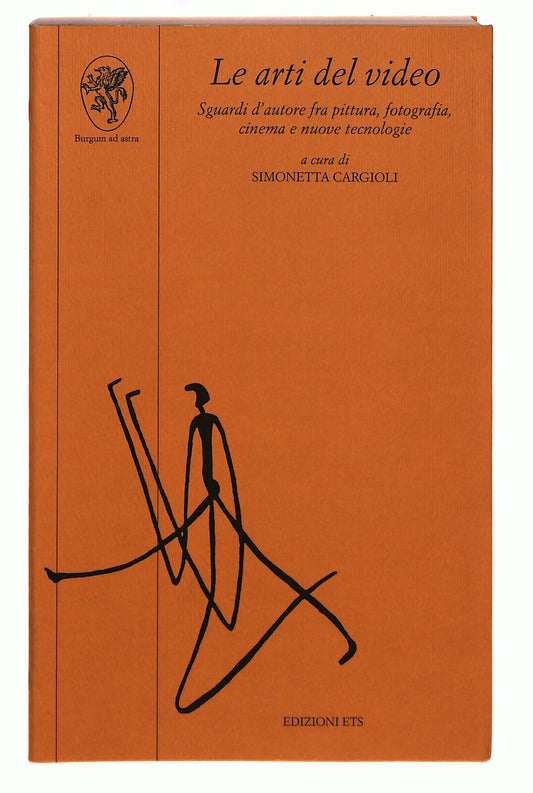 EBOND Le Arti Del Video. Sguardi D'autore Fra Pittura, Fotografia Libro LI039842