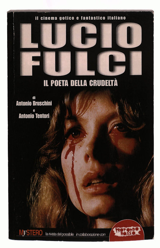 EBOND Lucio Fulci. Il Poeta Della Crudelta Bruschini Tentori Libro LI039858