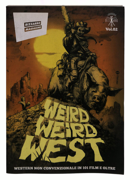 EBOND Weird Weird West. Western Non Convenzionale Libro LI039882