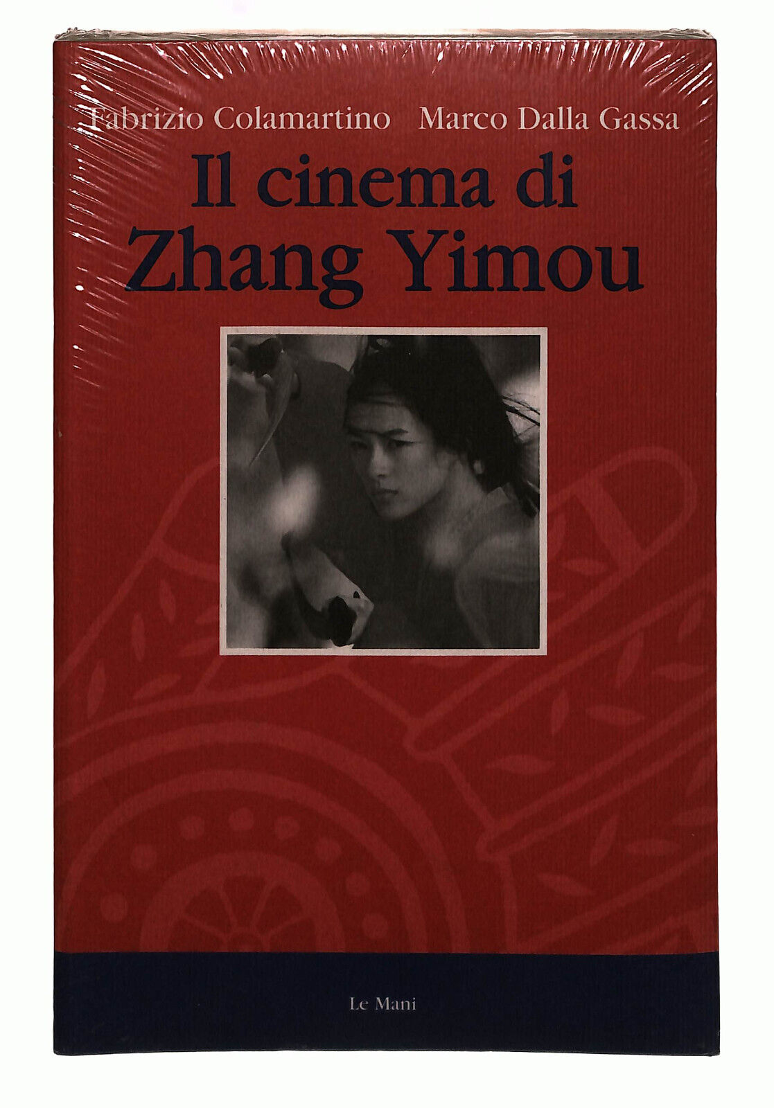 EBOND Il Cinema Di Zhang Yimou Le Mani Libro LI039919