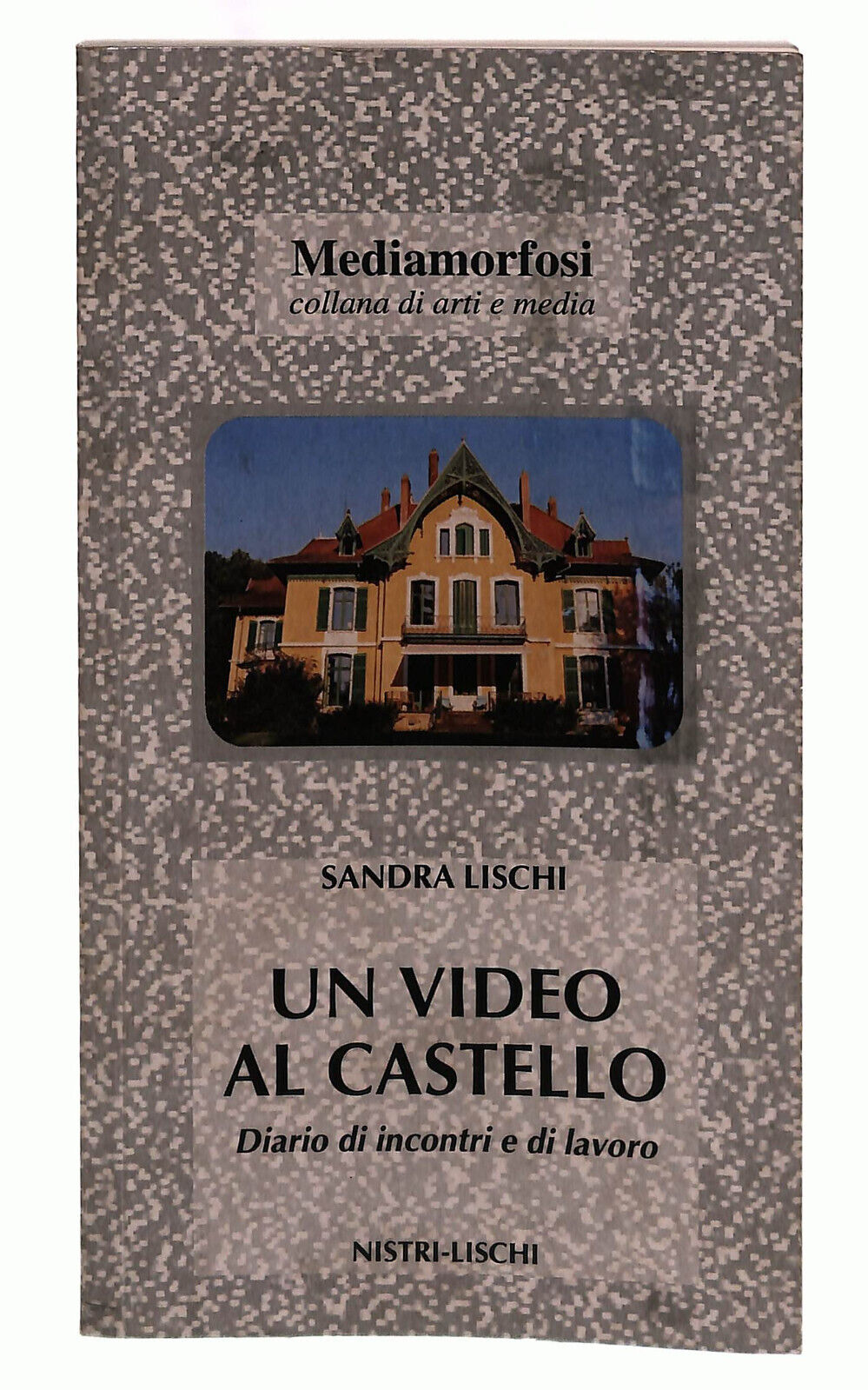 EBOND Un Video Al Castello Nistri Lischi Libro LI039921