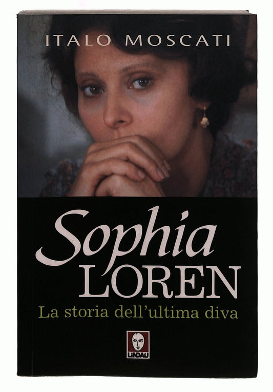 EBOND Sophia Loren. La Storia Dell'ultima Diva Moscati Lindau Libro LI039924