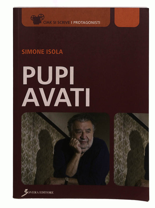EBOND Pupi Avati. Ediz. Illustrata Sovera Isola Libro LI039931