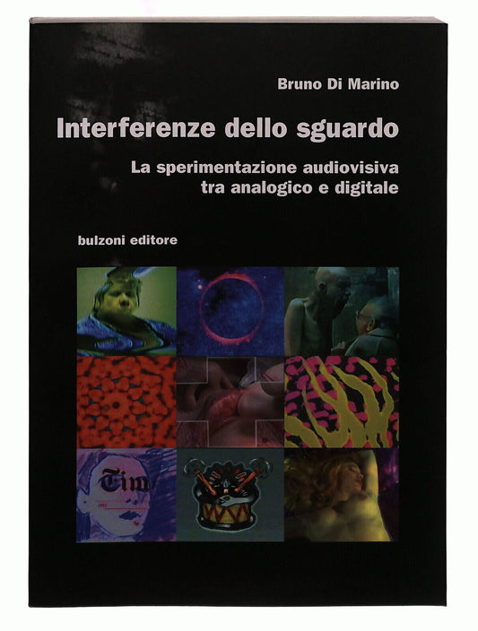 EBOND Interferenze Dello Sguardo Di Marino Bulzoni Libro LI039961