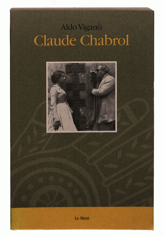 EBOND Claude Chabrol Le Mani Vigano Libro LI039964
