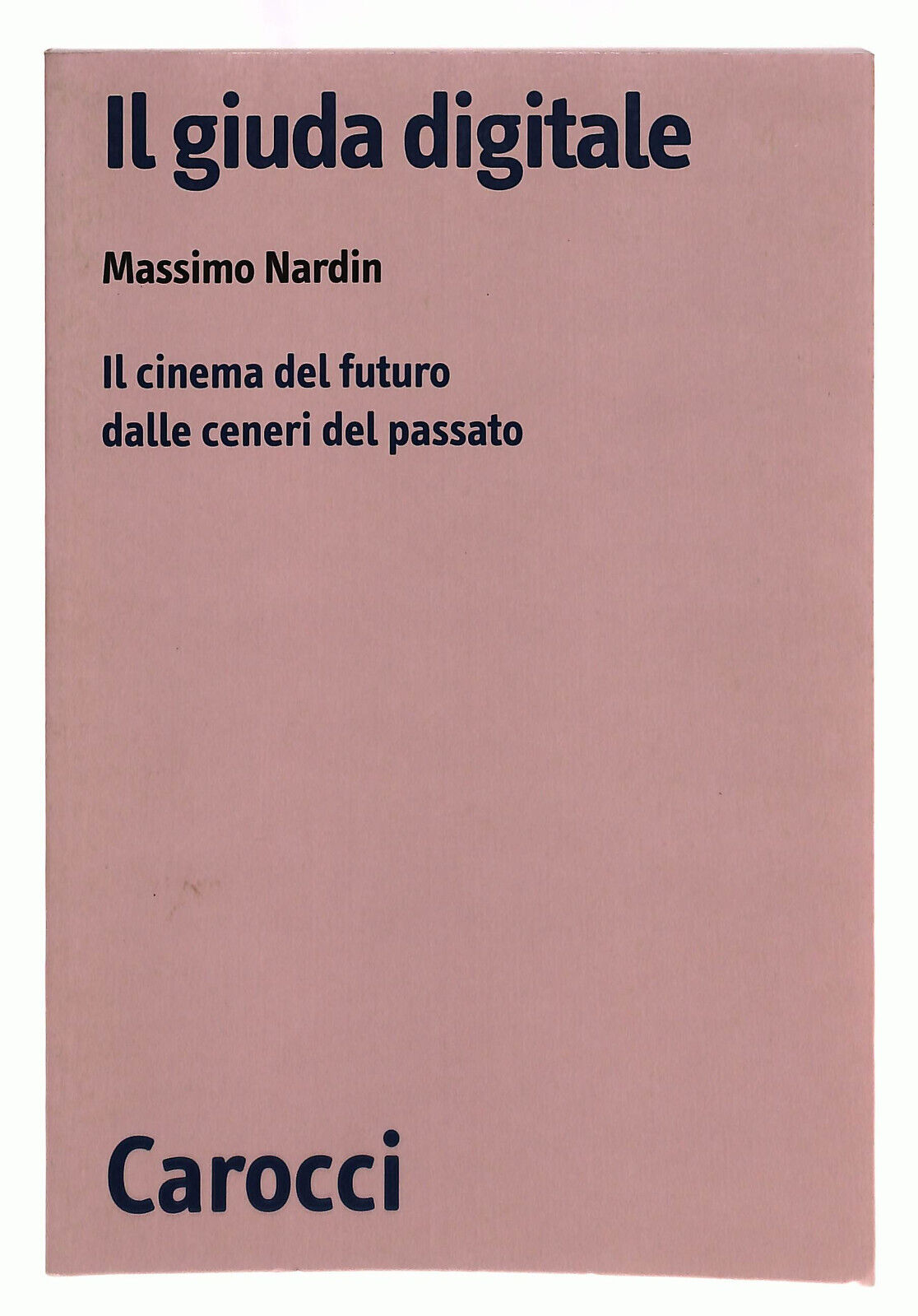 EBOND Il Giuda Digitale Nardin Carocci Libro LI039968