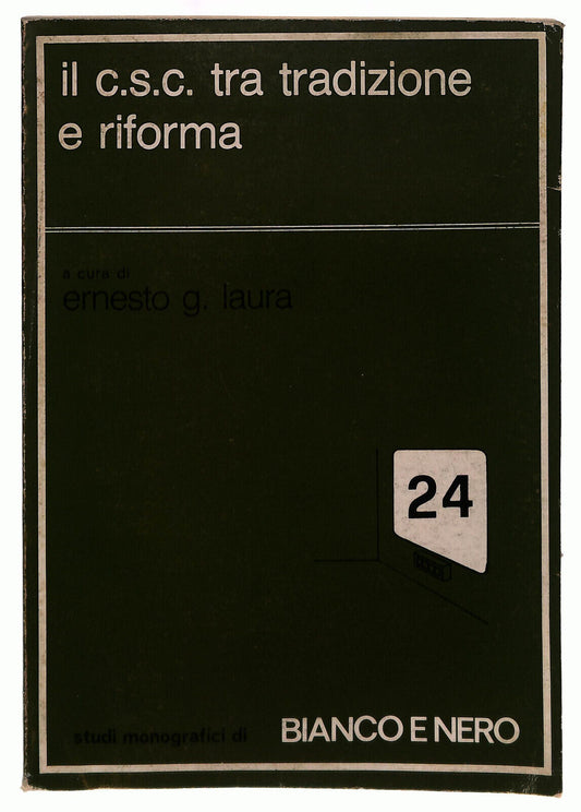 EBOND Il C. S. C. Tra Tradizione e Riforma B&n Laura Libri Libro LI039977