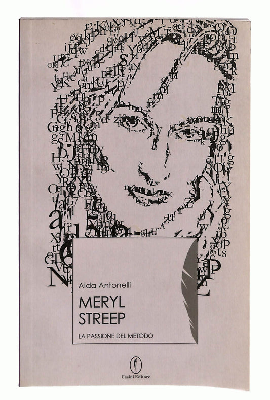 EBOND Meryl Streep. La Passione Del Metodo Casini Antonelli Libri Libro LI039982