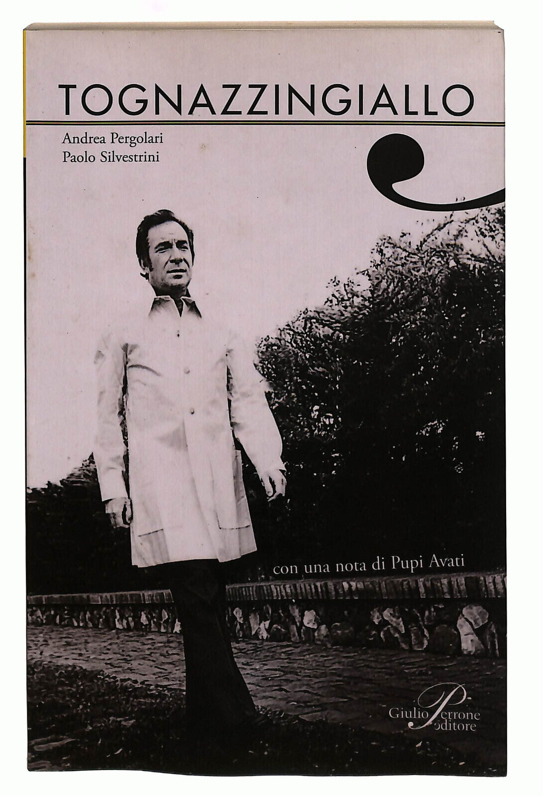 EBOND Tognazzi In Giallo Perrone Pergolari Silvestrini Libri Libro LI039996