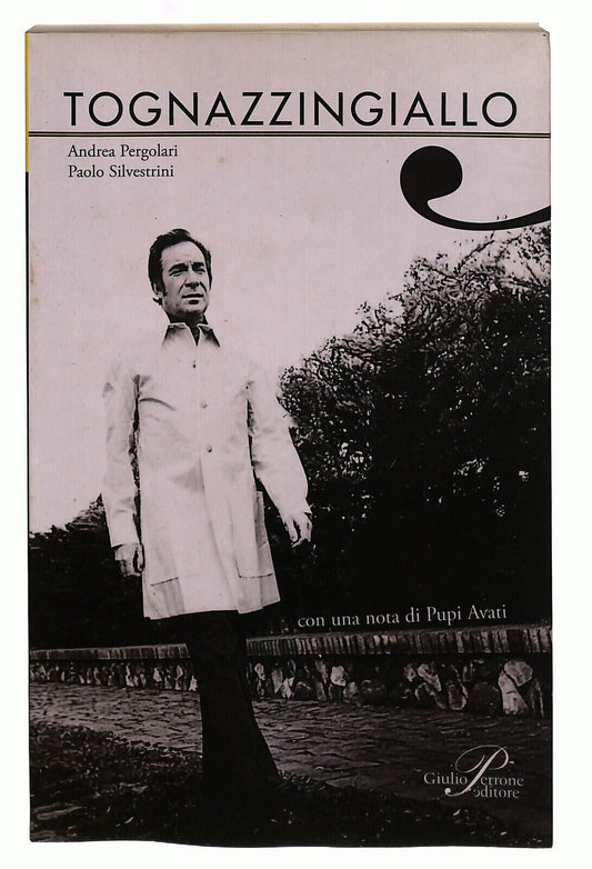 EBOND Tognazzi In Giallo Perrone Pergolari Silvestrini Libri Libro LI039996