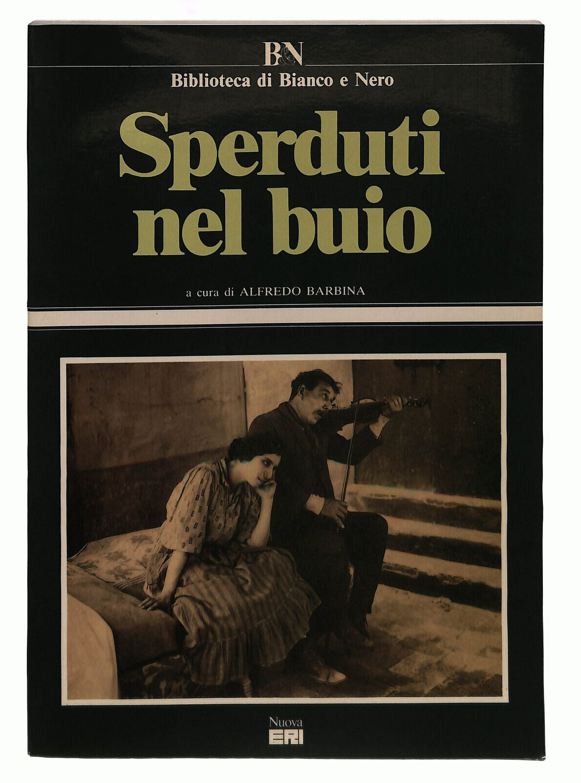 EBOND Sperduti Nel Buio Eri B&n Barbina Libri Libro LI040030