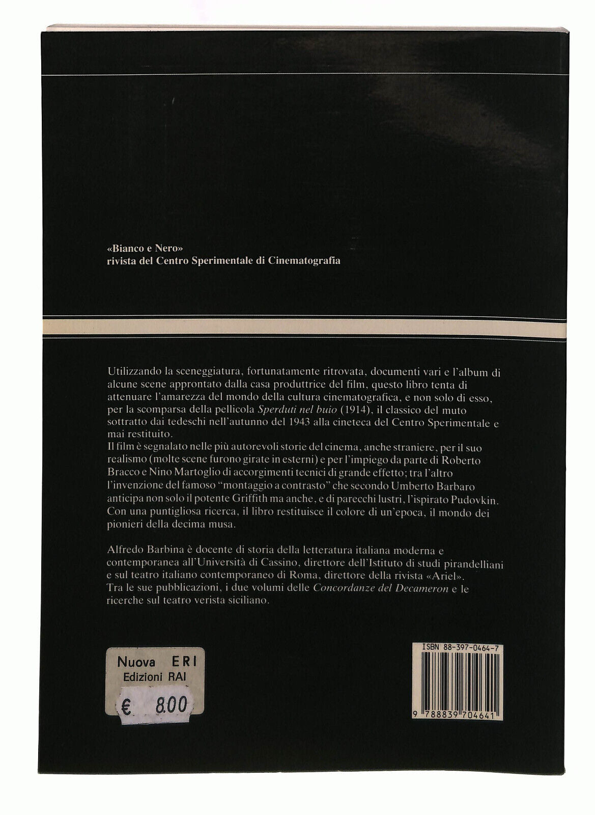 EBOND Sperduti Nel Buio Eri B&n Barbina Libri Libro LI040030