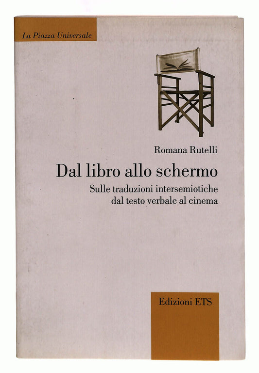 EBOND DalAllo Schermo Ets Rutelli Libro LI040038