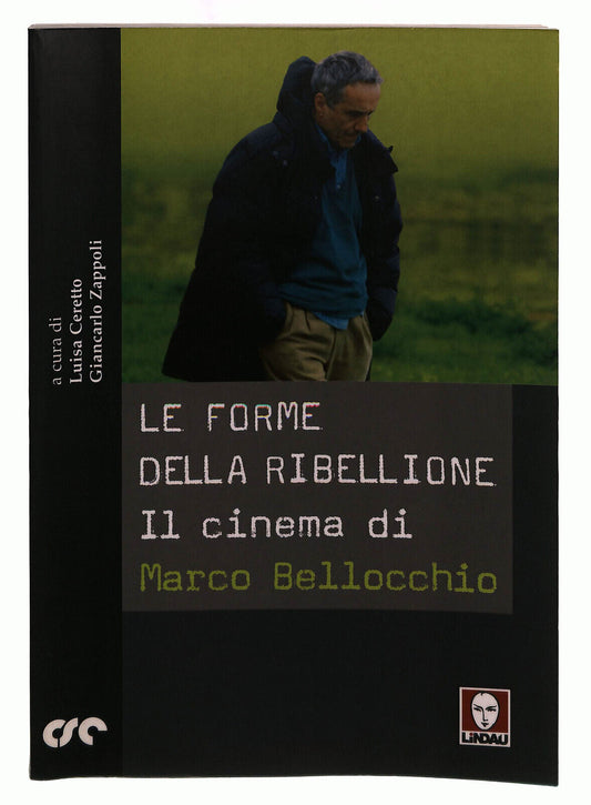 EBOND Le Forme Della Ribellione Lindau Ceretto Zappoli Libro LI040051