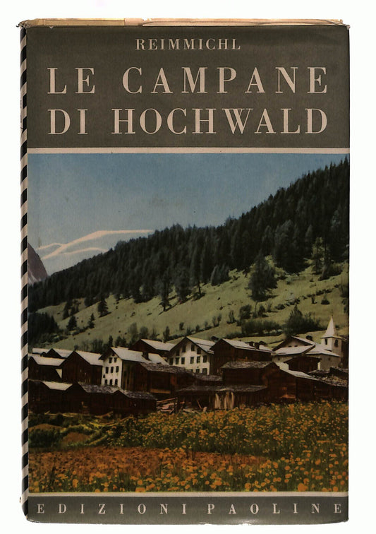 EBOND Le Campane Di Hochwald Reimmichl Paoline Libro LI040117