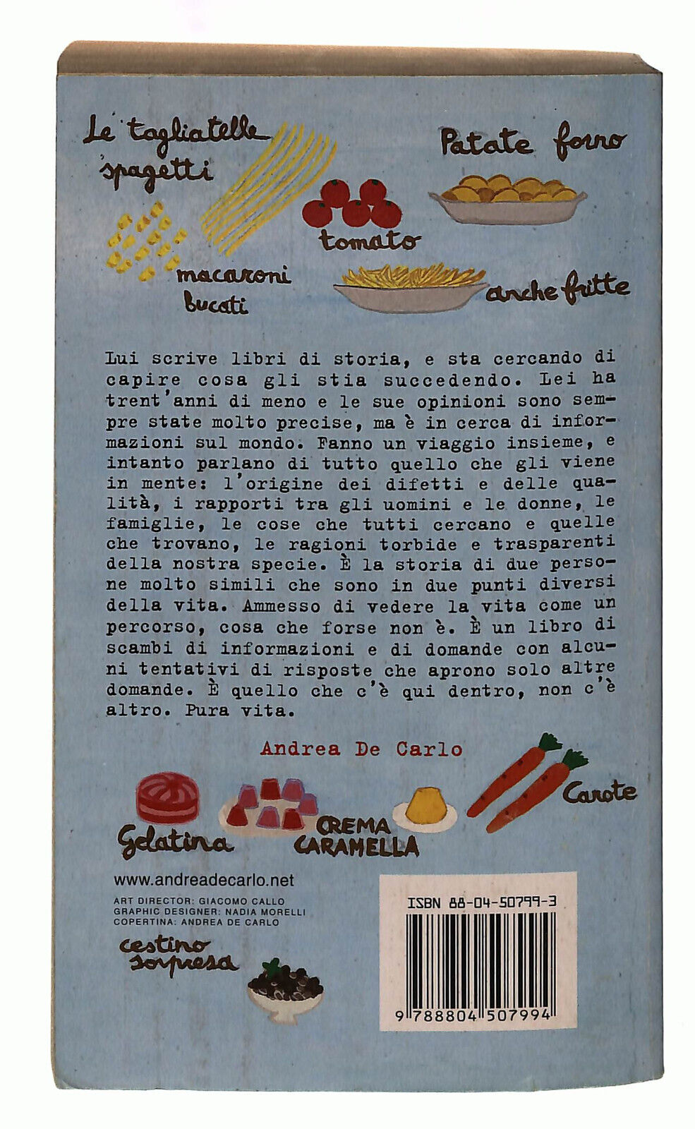 EBOND Pura Vita Andrea De Carlo Mondadori Libro LI040130