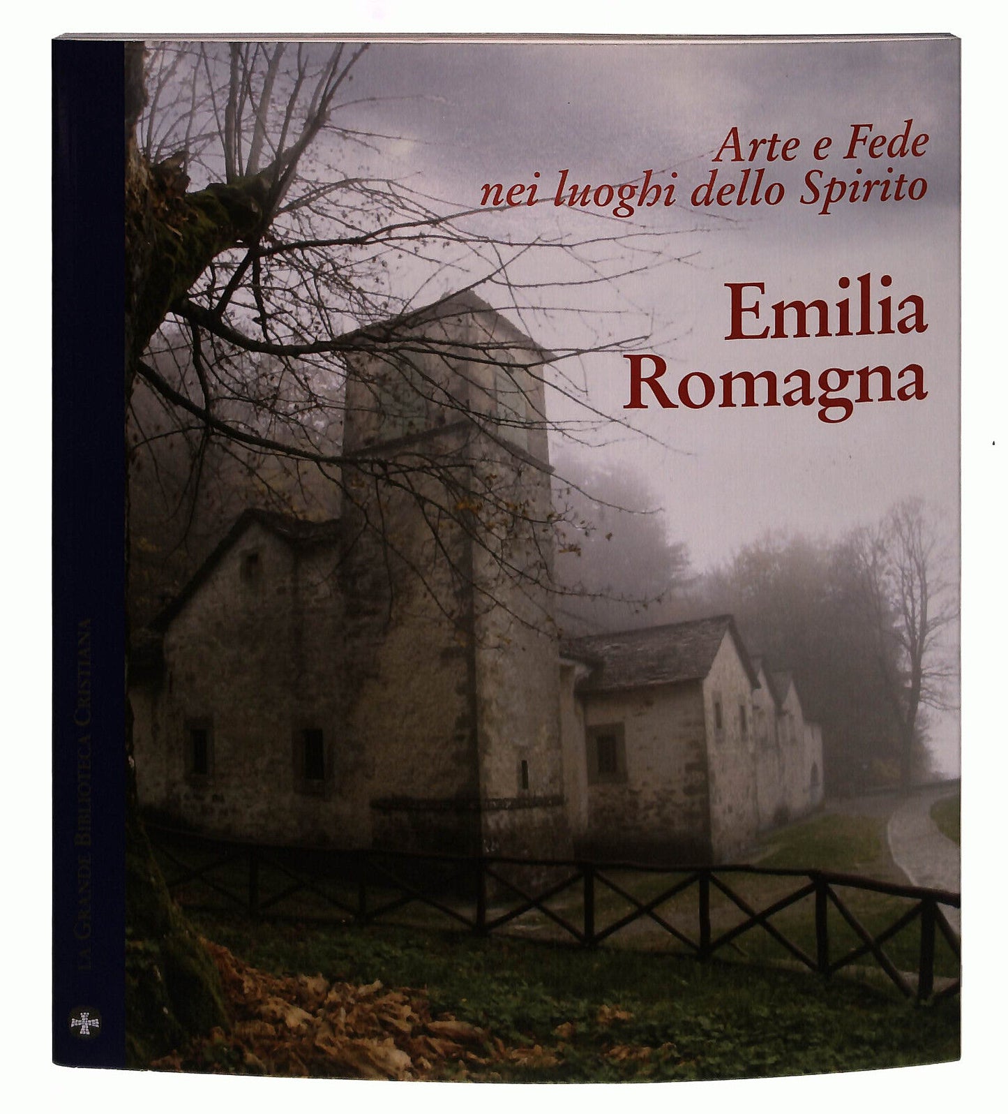 EBOND Arte e Fede Nei Luoghi Dello Spirito. Emilia Romagna Libro LI040133