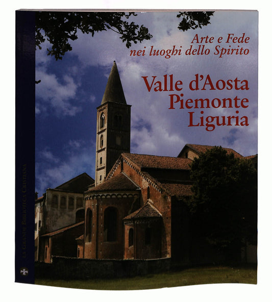 EBOND Arte e Fede Nei Luoghi Dello Spirito Aosta Piemonte Liguria Libro LI040140